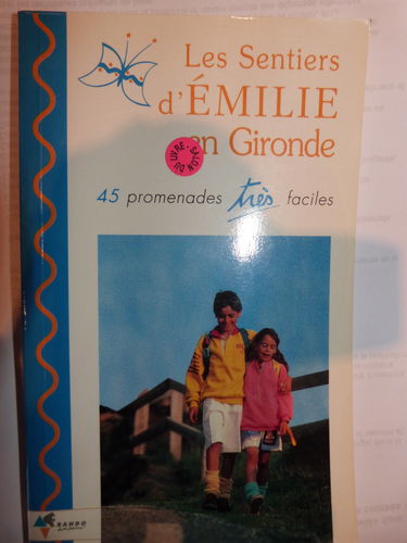 Les sentiers d'Emilie en Gironde