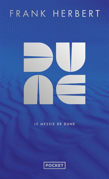 Le cycle de Dune. Vol. 2. Le messie de Dune