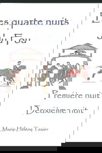 Les quatre nuits du Fou - premier volume