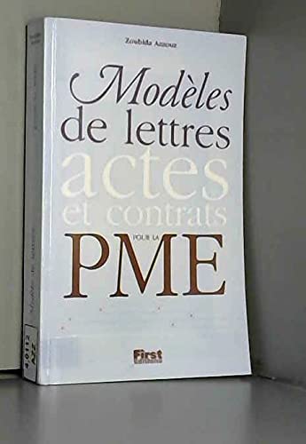 Modèles de lettres, actes et contrats pour la PME