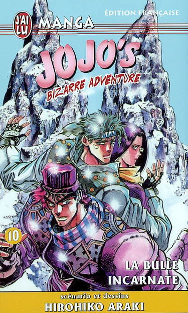 Jojo's bizarre adventure. Vol. 10. La bulle incarnate