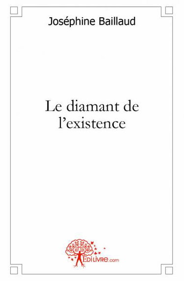 Couverture de Le diamant de l'existence par Baillaud Joséphine