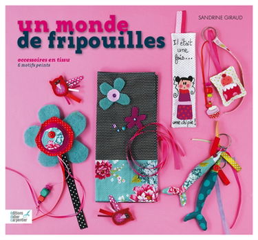 Un monde de fripouilles : accessoires en tissu & motifs peints