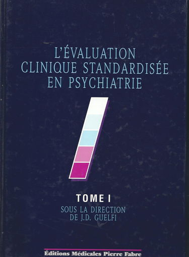L'évaluation clinique standardisée en psychiatrie