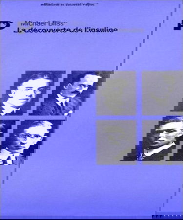 La Découverte de l'insuline