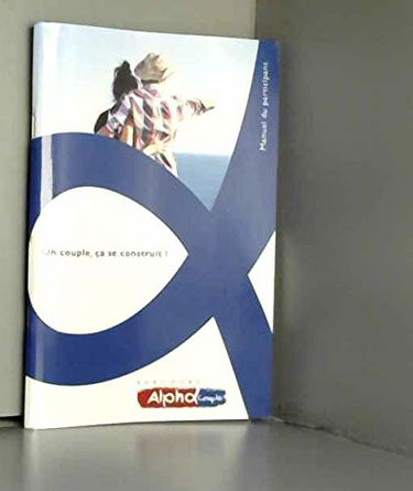 Elle & Lui : Un couple ça se construit! (Manuel du participant)
