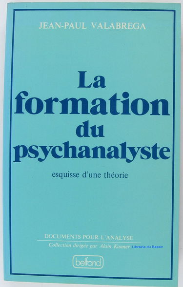 La Formation du psychanalyste