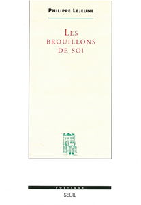 Les brouillons de soi