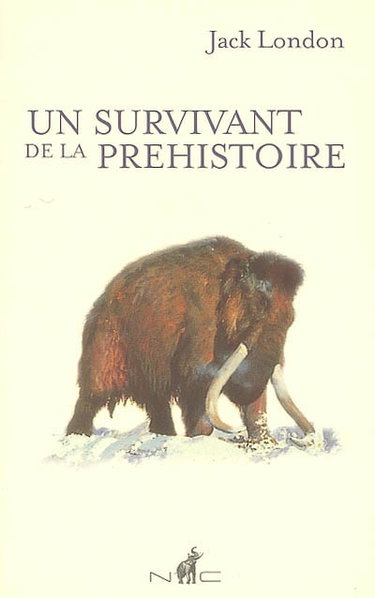 Couverture de Un survivant de la préhistoire par Jack London