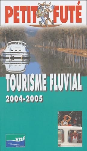 Guide Petit Futé : Tourisme fluvial 2004