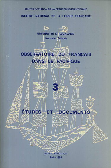 Observatoire du français dans le Pacifique, n° 3. Etudes et documents