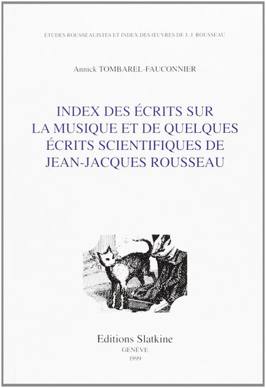 Index des écrits sur la musique et de quelques écrits scientifiques de Jean-Jacques Rousseau