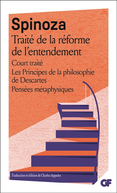 Couverture de Oeuvres. Vol. 1. Court traité. Traité de la réforme de l'entendement. Principes de la philosophie de Descartes