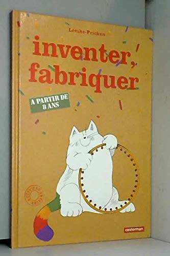 Inventer, fabriquer