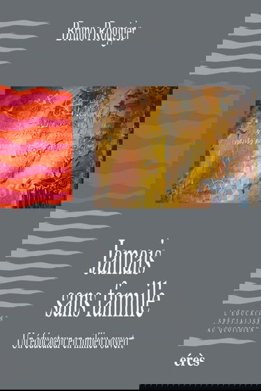 Jamais sans famille : un éducateur en milieu ouvert