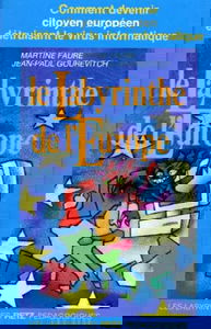 Le Labyrinthe de l'Europe