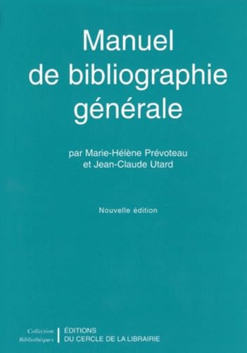 Manuel de bibliographie générale
