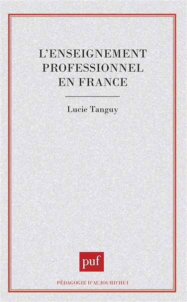 L'Enseignement professionnel en France : des ouvriers aux techniciens