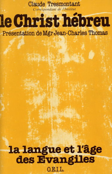 Le Christ hébreu / Tresmontant, Claude / Réf22521