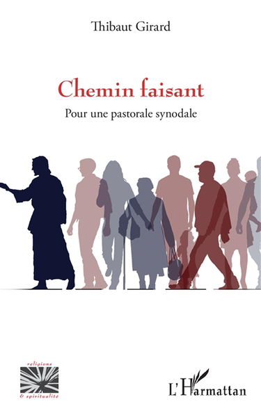 Chemin faisant : pour une pastorale synodale