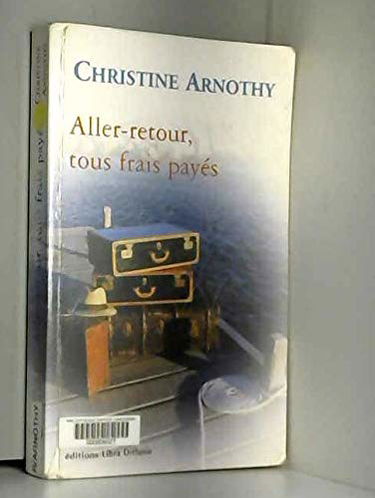 Aller-retour, tous frais payés