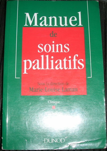 Manuel de soins palliatifs. Clinique, psychologique, éthique
