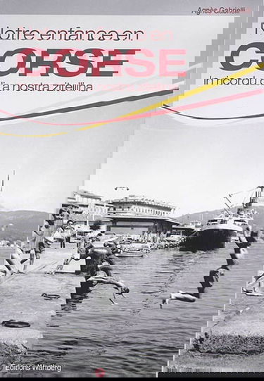 Notre enfance en Corse : in ricordu di a nostra zitellina