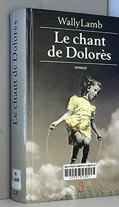 Le chant de Dolorès