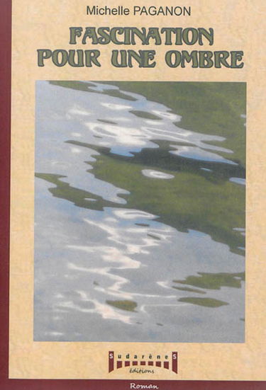 Fascination pour une ombre