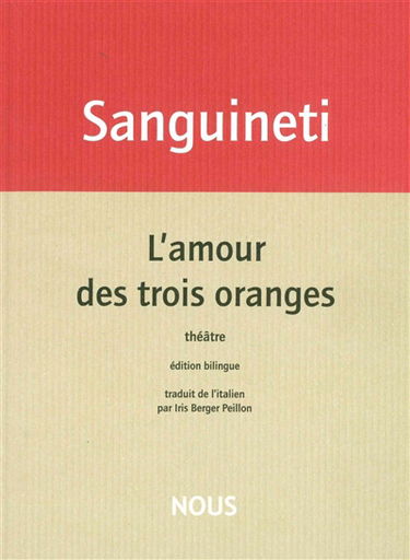 L'amour des trois oranges. L'amore delle tre melarance