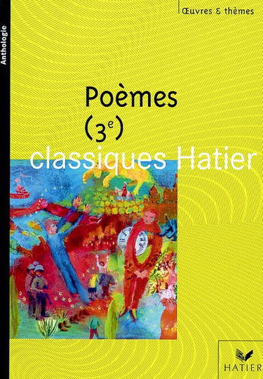 Poèmes, 3e : groupements de textes