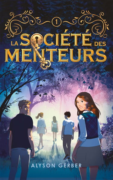 La société des menteurs. Vol. 1