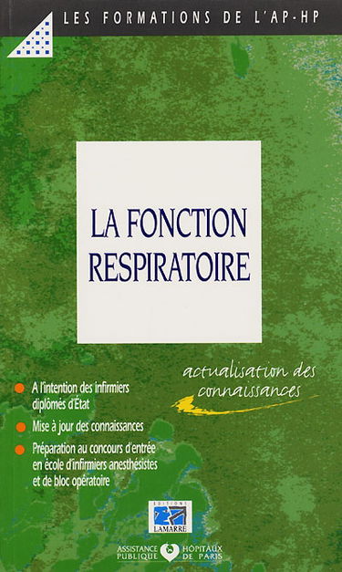 La fonction respiratoire : mise à jour de connaissances à l'attention des infirmiers diplômés d'Etat