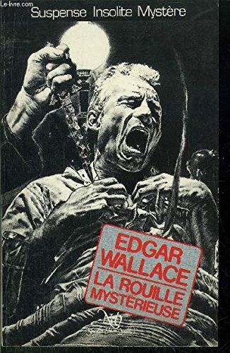 Couverture de La rouille mystérieuse