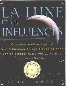La lune et ses influences