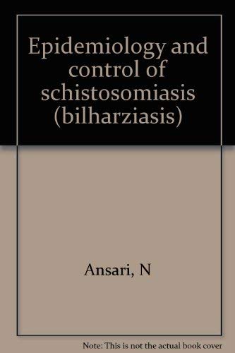 Couverture de Epidemiology and control of schistosomiasis (bilharziasis)