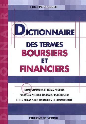 Dictionnaire Des Termes Boursiers Et Financiers