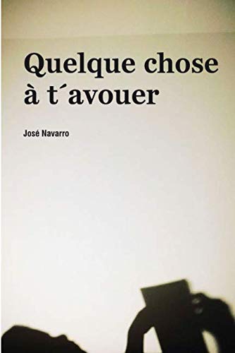 Quelque chose à t'avouer