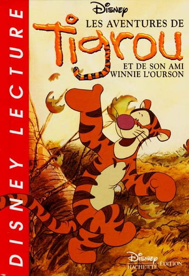 Les aventures de Tigrou et de son ami Winnie l'ourson