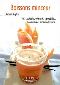 Boissons minceur : jus, cocktails, veloutés, smoothies... à consommer sans modération !