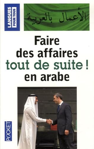 Faire des affaires en arabe tout de suite