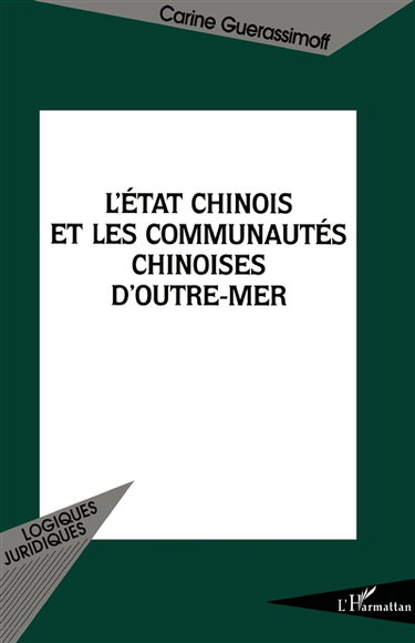 L'Etat chinois et les communautés chinoises d'outre-mer