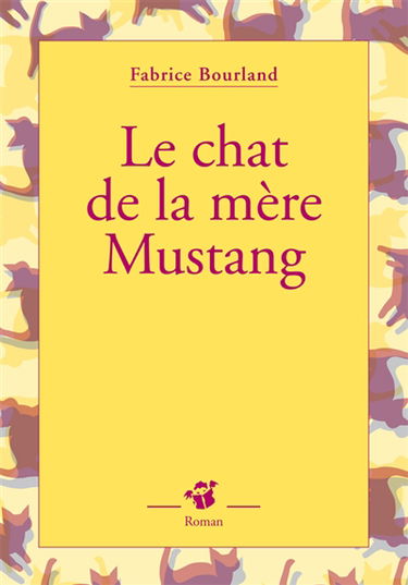 Le chat de la mère Mustang