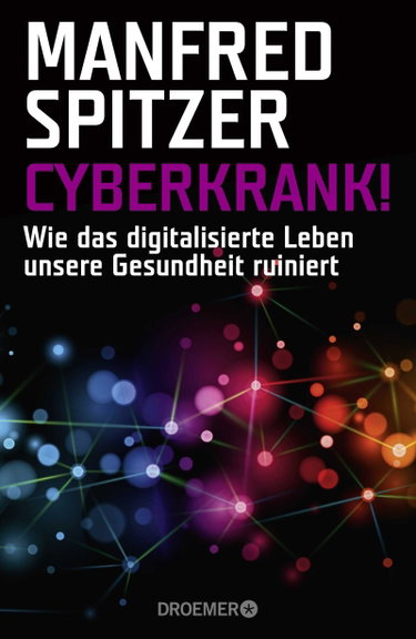 Couverture de Cyberkrank!: Wie das digitalisierte Leben unsere Gesundheit ruiniert