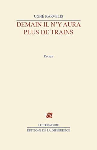 Demain il n'y aura plus de trains