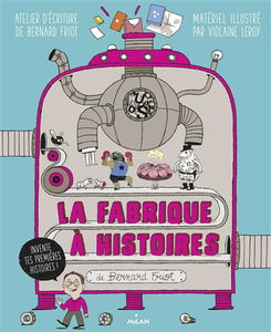 La fabrique à histoires