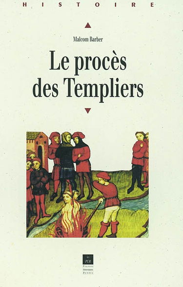 Le procès des Templiers