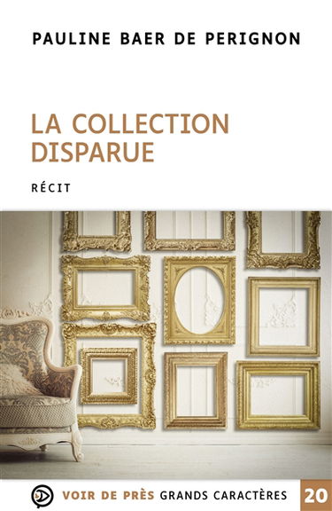 La collection disparue : récit