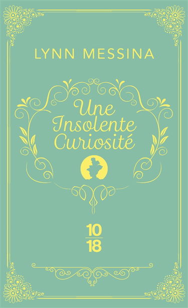 Une enquête de Beatrice Hyde-Clare. Vol. 1. Une insolente curiosité