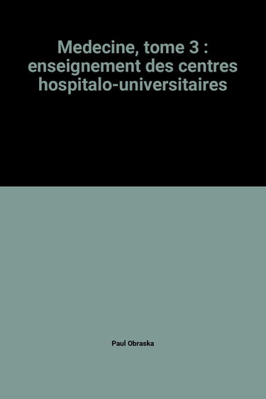 Médecine : enseignement des C.H.U.. Vol. 3. Maladies des glandes endocrines